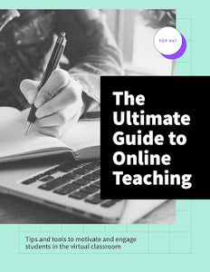 The 2021 Online Teaching Toolkit | Free Guide - Top Hat